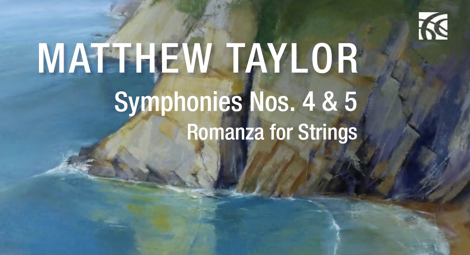 CD Review: Matthew Taylor’s Fourth and Fifth Symphonies, BBC National Orchestra of Wales and English Symphony Orchestra (Nimbus)