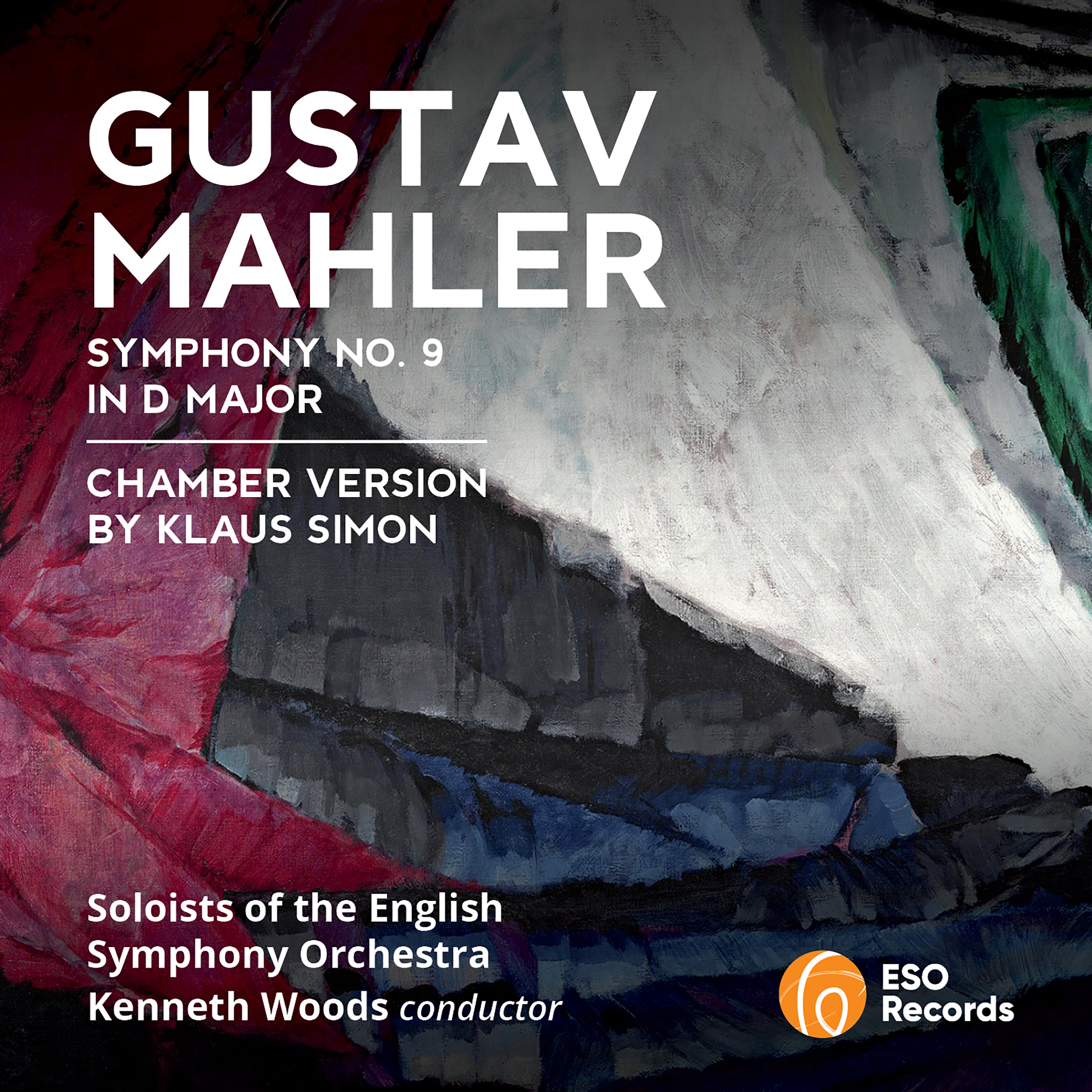 Mahler arr. Klauss Simon - Symphony No. 9. ESO Soloists//Kenneth Woods (ESO Records)